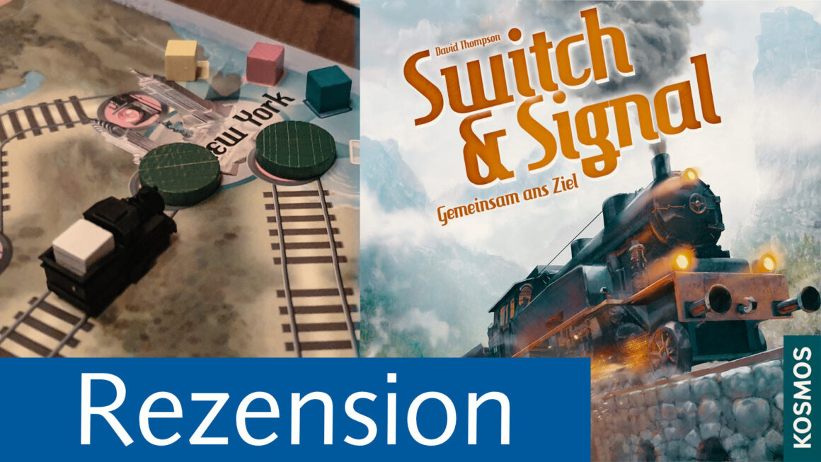 Fairplay 134 – Rezension: Switch & Signal