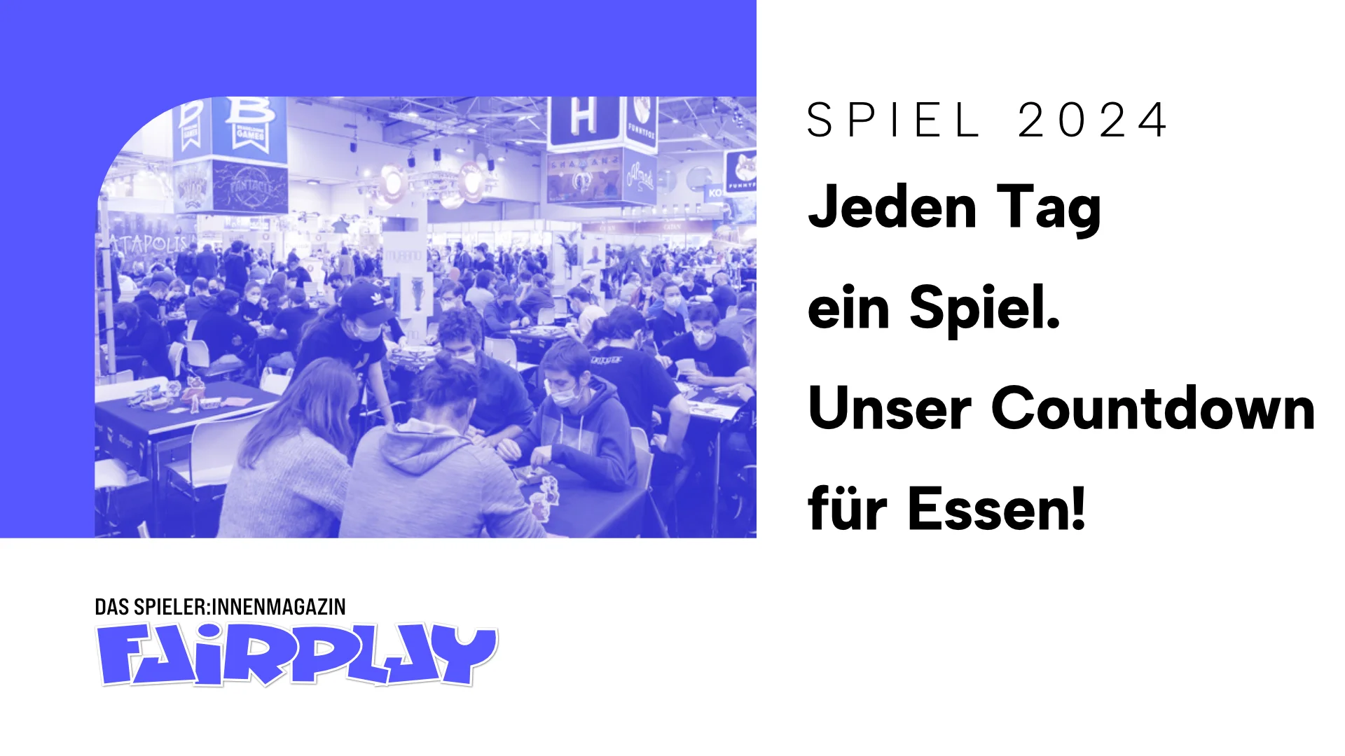 SPIEL 2025 – Jeden Tag ein Spiel - Teil 2 | Fairplay Magazin – Das Magazin für alle, die Spiele lieben